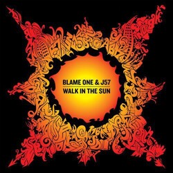 Blame One & J57 Walk In The Sun Coloured Vinyl 2 LP