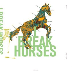 I Break Horses Hearts Vinyl LP