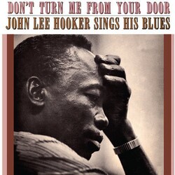 John Lee Hooker Don't Turn Me From Your Door 180gm ltd Vinyl LP