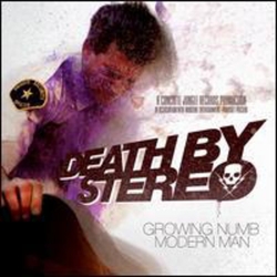 Death By Stereo Growing Numb/Modern Man 7"