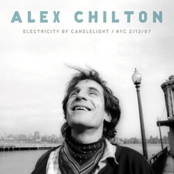 Alex Chilton Electricity By Candlelight NYC 2/13/97 Vinyl LP