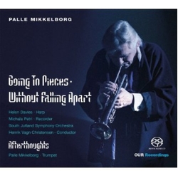 Mikkelborg Going To Pieces Without Falling Apart SACD CD