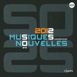 Bartholomee Musiques Nouvelles Dessy 50 Years - 25 Composers CD