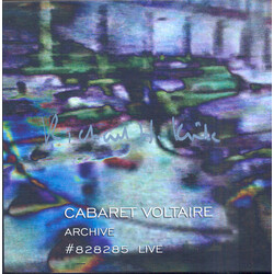 Cabaret Voltaire Archive No. 828285 Live 3 CD