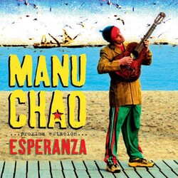 Manu Chao Proxima Estacion: Esperenza Vinyl 2 LP + CD
