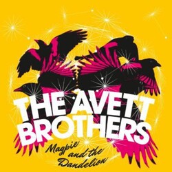 Avett Brothers Magpie & The Dandelion VINYL LP