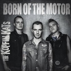 Koffin Kats Born Of The Motor Vinyl LP