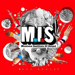 Mexican Institute Of Sound Soy Sauce Vinyl LP