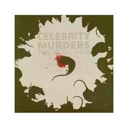 Celebrity Murders Time To Kill Space vinyl LP