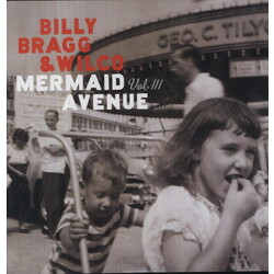 Billy Bragg / Wilco Mermaid Avenue Vol. III Vinyl 2 LP