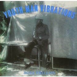 Noel Phillips Youth Man Vibrations Vinyl LP