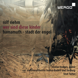 Riehm Swr Sinfonieorchester Baden-Baden Furrer Wer Sind Diese Kinder Hamamuth Stadt Der Engel SACD CD