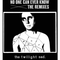 Twilight Sad No One Can Ever Know: Remixes Vinyl LP