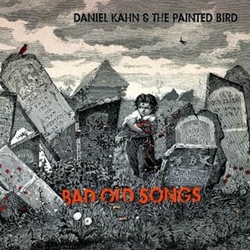 Daniel & Painted Bird Kahn Bad Old Songs Vinyl LP