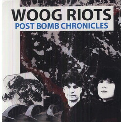 Woog Riots Post Bomb Chronicles Vinyl LP