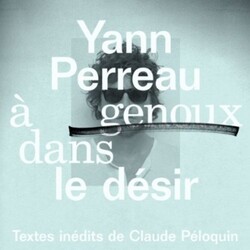 Yann Perreau Genoux Dans Le Desir Vinyl LP