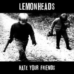 Lemonheads Hate Your Friends: Deluxe Edition Vinyl 2 LP