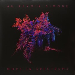 Au Revoir Simone Move In Spectrums Vinyl LP