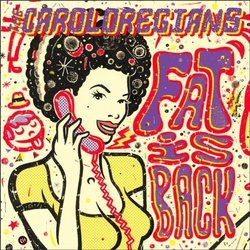 Caroloregians Fat Is Back Vinyl LP