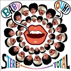 Stereo Total Baby Ouh! Vinyl LP