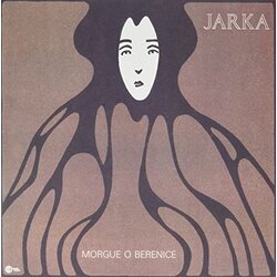 Jarka Morgue O Berenice Vinyl LP