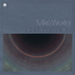 Mike Wexler Dispossession Vinyl LP