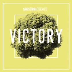 Downtown Struts Victory 7"