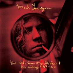Mark Lanegan Has God Seen My Shadow? An Anthology 1989-2011 Vinyl 3 LP