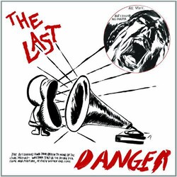 Last Danger Vinyl LP