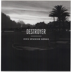 Destroyer Five Spanish Songs Vinyl 12"