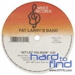Fat Larry's Band Act Like You Know / Zoom Vinyl LP