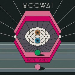 Mogwai Rave Tapes Vinyl LP
