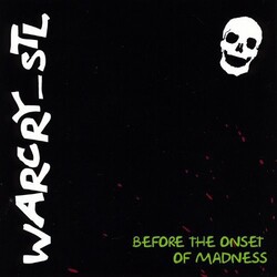 Warcry_Stl Before The Onset Of Madness Vinyl LP