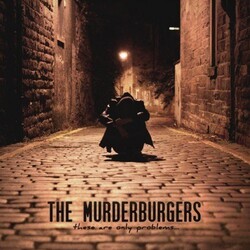 Murderburgers These Are Only Problems Vinyl LP