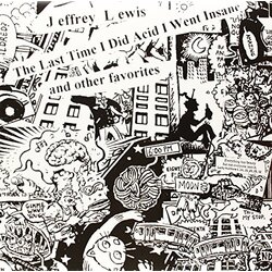Jeffrey Lewis Last Time I Did Acid I Went Insane Vinyl LP