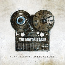 Motorleague Acknowledge Acknowledge Vinyl LP
