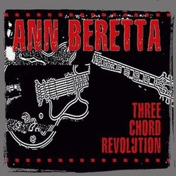 Ann Beretta Three Chord Revolution (Can) vinyl LP