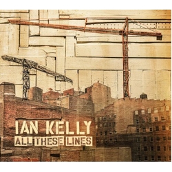 Ian Kelly All These Lines Vinyl LP