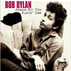 Bob Dylan House Of The Risin' Sun Vinyl LP