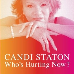 Candi Staton Who's Hurting Now  Vinyl LP