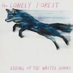 Lonely Forest Adding Up The Wasted Vinyl LP