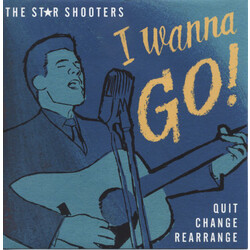 Star Shooters I Wanna Go! 7"