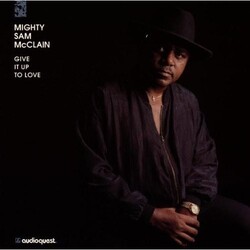 Mighty Sam Mcclain Give It Up To Love Vinyl LP