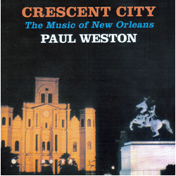 Paul Weston Crescent City VINYL LP