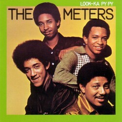 Meters Look-Ka Py Py Vinyl LP