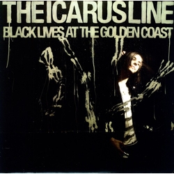 Icarus Line Black Lives At The Golden Coast Vinyl LP