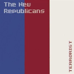 New Republicans Terrorist 3 CD