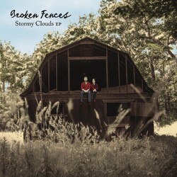 Broken Fences Stormy Clouds Ep Vinyl LP