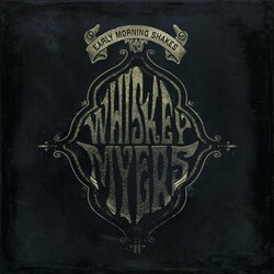 Whiskey Myers Early Morning Shakes Vinyl 2 LP