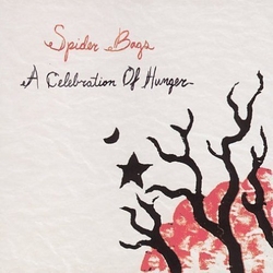 Spider Bags Celebration Of Hunger Vinyl LP